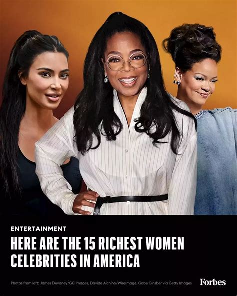 Here Are The 15 Richest Women Celebrities In 